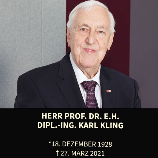 Nachruf Herr Prof. Dr. E.H. Dipl.-Ing. Karl Kling